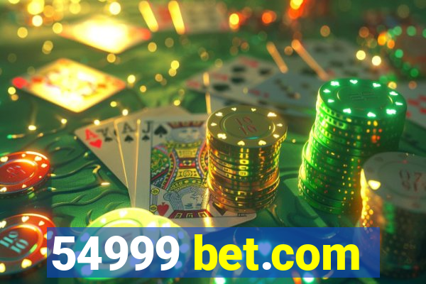 54999 bet.com